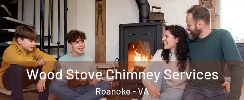  Wood Stove Chimney Services Roanoke - VA